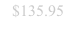 $135.95