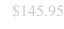 $145.95